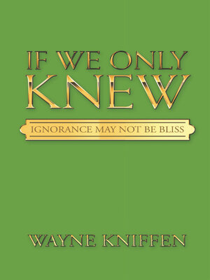cover image of If We Only Knew